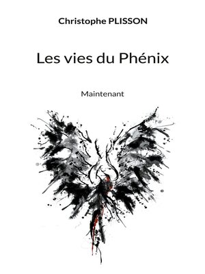 cover image of Les vies du Phénix
